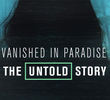 Desaparecida no Paraíso: A História Não Contada