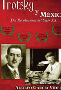 Trotsky y México. Dos revoluciones del siglo XX - Poster / Capa / Cartaz - Oficial 1