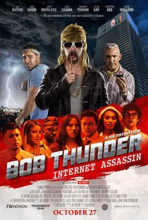 Bob Thunder: Internet Assassin - Poster / Capa / Cartaz - Oficial 1
