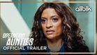 Operation: Aunties | Official Trailer | Melissa De Sousa, Tisha Campbell, Amiyah Scott