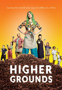 Higher Grounds (Higher Grounds)