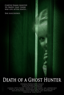 Death of a Ghost Hunter - Poster / Capa / Cartaz - Oficial 2