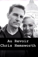 Au Revoir, Chris Hemsworth (Au Revoir, Chris Hemsworth)