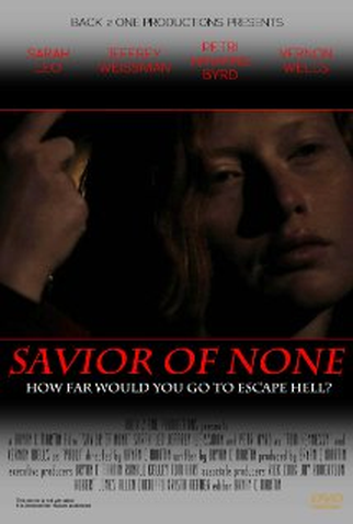 Poster 1 de Filme Savior of none (2013)