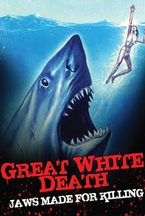 Great White Death - Poster / Capa / Cartaz - Oficial 1