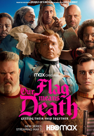 Nossa Bandeira é a Morte (1ª Temporada)