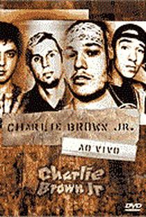 Charlie Brown Jr. - Ao Vivo - Poster / Capa / Cartaz - Oficial 1