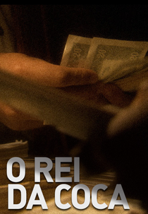 O Rei da Coca (O Rei da Coca)