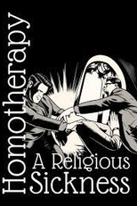 Homotherapy (Homotherapy: A Religious Sickness)