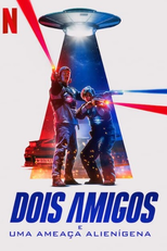 Dois Amigos e uma Ameaça Alienígena (Blasted: Gutta vs Aliens)