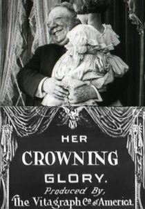 Her Crowning Glory (Her Crowning Glory)