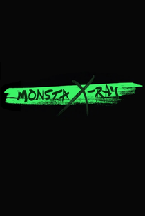 Monsta X-Ray 2 - Poster / Capa / Cartaz - Oficial 1