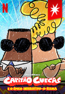 O Épico Episódio Interativo do Capitão Cueca (Captain Underpants Epic Choice-o-Rama)