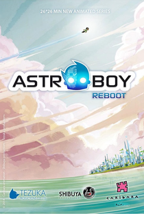 ASTROBOY Reboot - Poster / Capa / Cartaz - Oficial 1