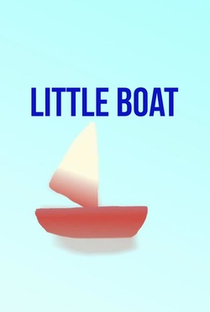 Little Boat - Poster / Capa / Cartaz - Oficial 1