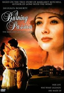 A Paixão Ardente (A Burning Passion: The Margaret Mitchell Story)