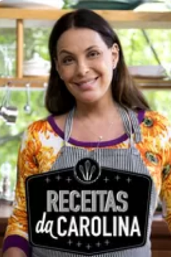 Poster de TV Receitas da Carolina (2015)