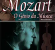 Mozart - O Gênio da Música