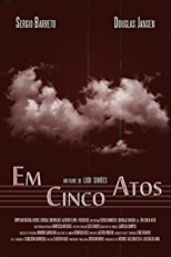 Em Cinco Atos (Em 5 Atos)