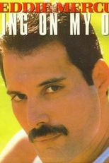 Freddie Mercury: Living on My Own (Freddie Mercury: Living on My Own)