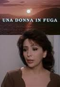 Una Donna in Fuga (Una donna in fuga)