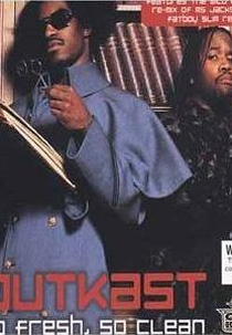 Outkast: So Fresh, So Clean (Outkast: So Fresh, So Clean)