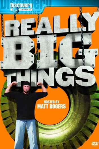 Poster de Franquia Really Big Things (2007)
