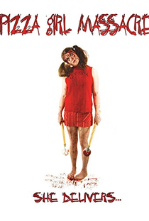 Pizza Girl Massacre - Poster / Capa / Cartaz - Oficial 2