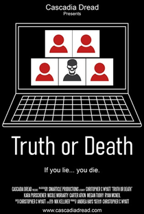 Truth or Death - Poster / Capa / Cartaz - Oficial 1