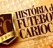 História do Futebol Carioca