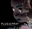 Plug & Pray