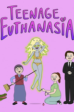 Teenage Euthanasia (1ª Temporada) (Teenage Euthanasia (Season 1))