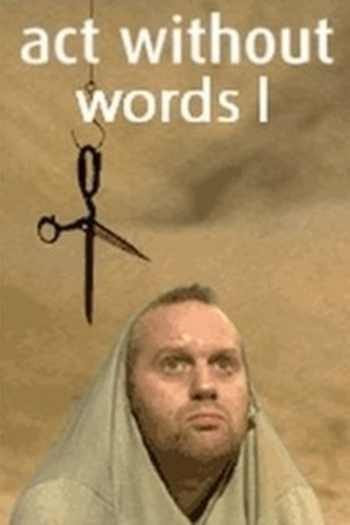 Poster de Curta Act Without Words I (2000)