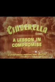 Cinderella: A Lesson in Compromise - Poster / Capa / Cartaz - Oficial 1