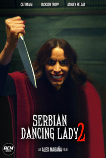 Serbian Dancing Lady 2 - Poster / Capa / Cartaz - Oficial 1
