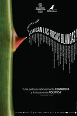 Caiam as Rosas Brancas! (¡Caigan las rosas blancas!)