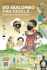 Do Quilombo pra Favela - Alimento para a Resistência Negra (Do Quilombo pra Favela - Alimento para a Resistência Negra)