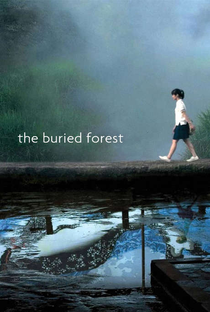 The Buried Forest - Poster / Capa / Cartaz - Oficial 1