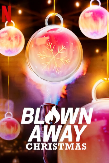 Poster de Franquia Blown Away: Christmas (2021)