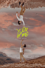 Your Home (Your Home The Series)