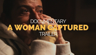 A Woman Captured - Bernadett Tuza-Ritter Documentary Trailer (Sundance 2018) SUBTITLED