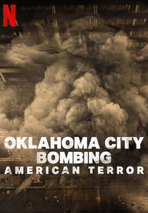 Atentado em Oklahoma: Terror nos EUA (Oklahoma City Bombing: American Terror)