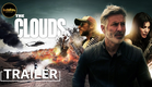 The Clouds | Official Trailer