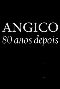 Angico 80 anos depois - Poster / Capa / Cartaz - Oficial 1