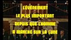 L'EVENEMENT LE PLUS IMPORTANT DEPUIS QUE L'HOMME A MARCHE SUR LA LUNE (1973) BANDE ANNONCE