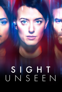 Sight Unseen (1ª Temporada) - Poster / Capa / Cartaz - Oficial 1