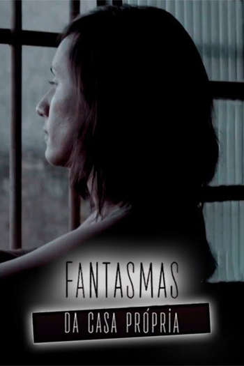 Poster de Série Fantasmas da Casa Própria (2018)