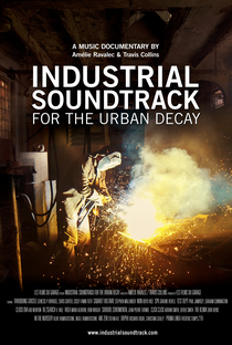 Industrial Soundtrack for the Urban Decay - Poster / Capa / Cartaz - Oficial 1