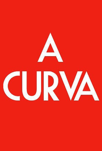 A Curva - Poster / Capa / Cartaz - Oficial 1
