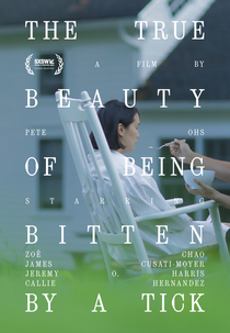 The True Beauty of Being Bitten by a Tick (The True Beauty of Being Bitten by a Tick)